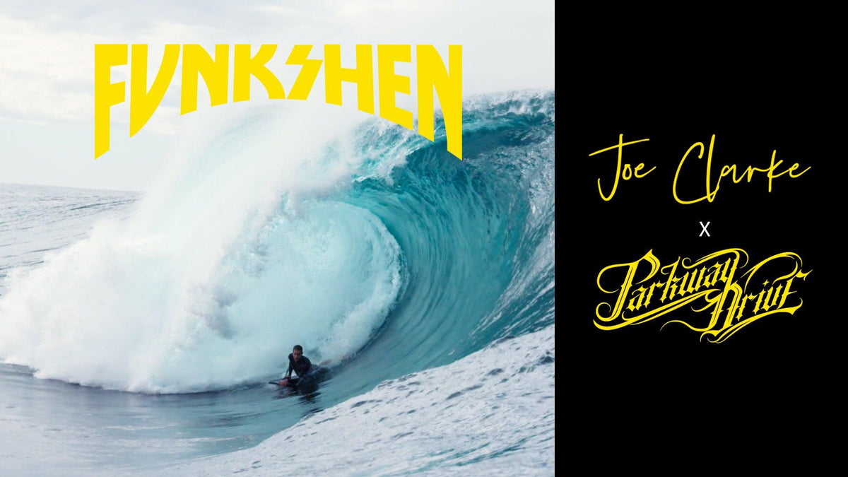 JOE CLARKE x PARKWAY DRIVE (Movie) - Funkshen Bodyboards
